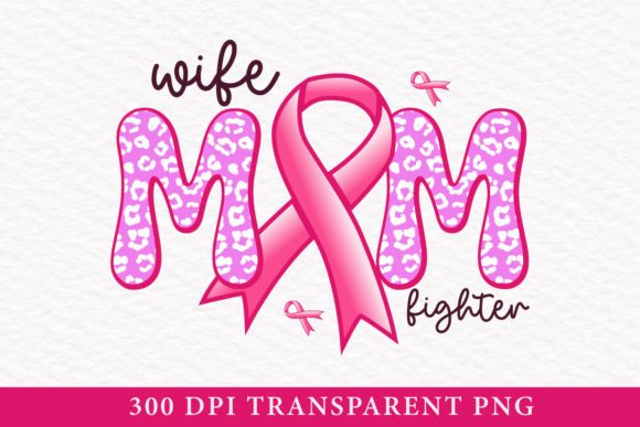 Download Breast Cancer Fighter Mom Sublimation - Cancer Collection