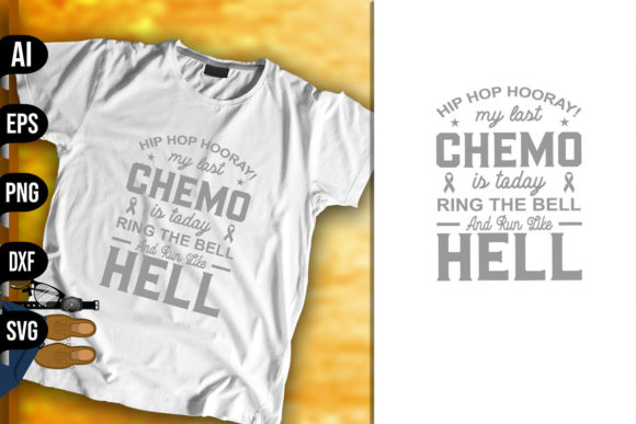 Download My Last Chemo - Chemotherapy Cancer - Cancer Collection