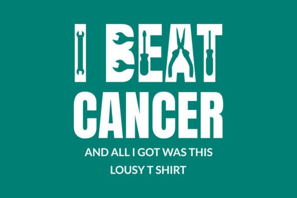 Download I Beat Cancer and All I Got  Lousy Shirt - Cancer Collection